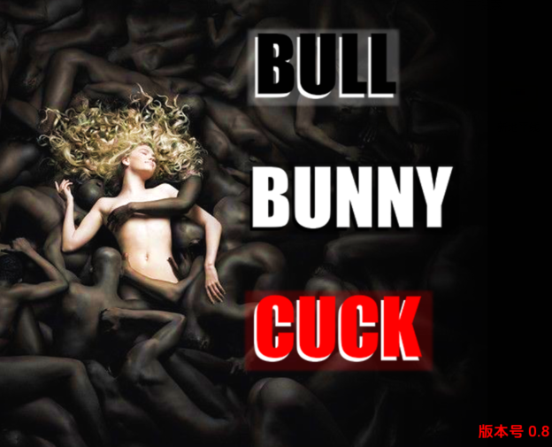 [欧美SLG/真人/汉化] 公牛兔子 Bull Bunny Cuck v0.8 [PC+安卓/4G]