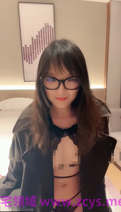 十个眼镜九个骚,闷骚眼镜学妹酒店开房